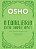 O Equilíbrio entre Corpo e Mente - Osho - Imagem 1