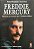 Freddie Mercury - Memórias do Homem que o Conhecia Melhor - Peter Freestone; David Evans - Imagem 1