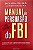 Manual de Persuasão do FBI - Jack Schafer - Imagem 1