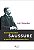 Compreender Saussure a Partir dos Manuscritos - Loic Depecker - Imagem 1
