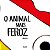 O Animal mais Feroz - Dipacho - Imagem 1