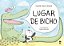 Lugar de Bicho - Viviane Veiga Távora; Clara Gavilan - Imagem 1