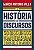 A História em Discursos - 50 Discursos que Mudaram o Brasil e o Mundo - Marco Antonio Villa - Imagem 1