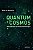 Quantum e Cosmos - Introdução a Metacosmologia - Mario Novello - Imagem 1