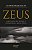 Zeus - Fabulação do Mundo e Paternidade Arquetípica - Gustavo Barcellos - Imagem 1