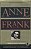 O Diário de Anne Frank - Anne Frank - Imagem 1