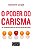 O Poder do Carisma - Andrew Leigh - Imagem 1