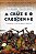 A Cruz e o Crescente - Cristianismo e Islã, de Maomé à Reforma - Richard Fletcher - Imagem 1