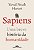 Sapiens - Uma Breve História da Humanidade - Yuval Noah Harari - Imagem 1