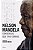 Conversas que tive Comigo - Nelson Mandela - Imagem 1