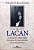 Jacques Lacan - Elisabeth Roudinesco - Imagem 1