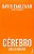 Cérebro - Uma Biografia - David Eagleman - Imagem 1