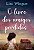 O Livro dos Amigos Perdidos - Lisa Wingate - Imagem 1