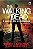 The Walking Dead - Volume 4 - A Queda do Governador - Parte Dois - Robert Kirkman, Jay Bonansinga - Imagem 1