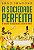 A Sociedade Perfeita - As Origens da Desigualdade Social no Brasil - João Fragoso - Imagem 1