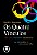 Os Quatro Vínculos - Amor, Ódio, Conhecimento, Reconhecimento - Na Psicanálise e em Nossas Vidas - David E. Zimerman - Imagem 1