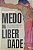 Medo da Liberdade - Erich Fromm - Imagem 1