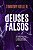 Deuses Falsos - Timothy Keller - Imagem 1