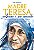 A madre Teresa - Amar e ser amado: Um retrato pessoal de uma das maiores líderes humanitárias do mun - Imagem 1