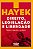 Hayek - Direito, Legislação e Liberdade: Sobre Regras e Ordem - Imagem 1