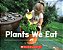 plants we eat - Imagem 1