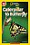 national geographic kids readers caterpillar to butterfly - Imagem 1
