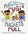 magnets push magnets pull - Imagem 1