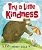try a little kindness - Imagem 1