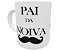 Caneca pai da noiva presente lembrancinha de casamento - Imagem 1