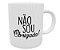 Caneca não sou obrigada presente divertido engraçado - Imagem 1