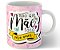 Caneca tudo que mãe toca vira amor presente dia das mães - Imagem 1