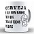 Caneca cerveja é que nem banho tem que tomar todos os dias - Imagem 1