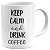 Caneca keep calm and drink coffee prensete café lover - Imagem 1