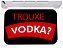 Capacho para porta trouxe vodka tapete divertido 40x60 - Imagem 1