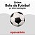 Bola Esportiva para Chá Revelação - Diversos Temas a escolher - Imagem 2