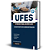 Apostila UFES 2024 - Assistente em Administração - Imagem 5