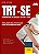 Apostila TRT SE 2024 - Técnico Judiciário - Especialidade: Enfermagem do Trabalho - Imagem 3