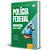 Apostila Polícia Federal (PF) 2025 - Enfermeiro - Classe A, Padrão I - Imagem 2