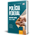 Apostila Polícia Federal (PF) 2025 - Assistente Social - Classe A, Padrão I - Imagem 2