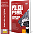 Apostila Polícia Federal (PF) 2025 - Administrador - Classe A, Padrão I - Imagem 1