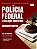 Legislação Comentada 2025 - Polícia Federal - Administrativo - Imagem 5