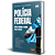 Apostila Polícia Federal (PF) 2025 - Perito Criminal Federal - Física Forense - Imagem 5