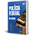 Apostila Polícia Federal (PF) 2025 - Delegado de Polícia Federal - Imagem 2
