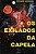 Os Exilados da Capela - Imagem 2