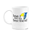 Caneca Geek - How i met my best friend - branca 325ml - Imagem 1