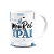 Caneca Dia dos Pais - Meu rei, meu pai - 325ml branca - Imagem 2