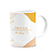 Caneca Motivação - Todo dia, uma nova chance de ser feliz - Imagem 2