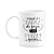 Caneca Motivação - Você é capaz de fazer o que você quiser - Imagem 1