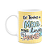 Caneca Mães - Eu tenho a mãe mais linda do mundo - Imagem 1