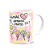 Caneca Mães - Minha rainha! Te amamos muito tá? - Imagem 2